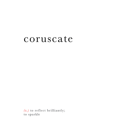 wordsforwalls-CORUSCATE