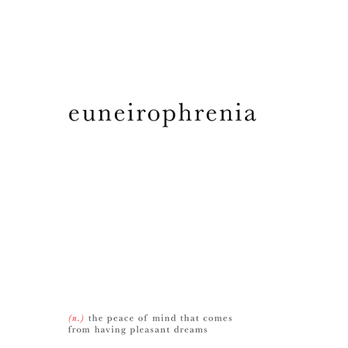 wordsforwalls-EUNEIROPHRENIA
